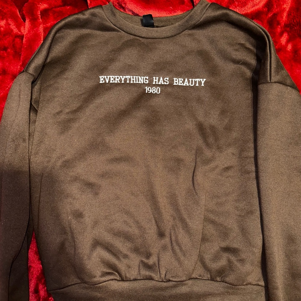 Brown 'Everything Has Beauty' Sweatshirt
